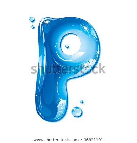 ストックフォト: Abc Series - Water Liquid Letter - Capital P  