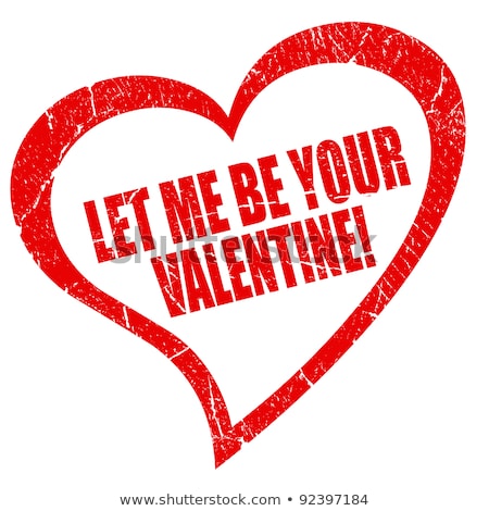 ストックフォト: Let Me Be Your Valentine