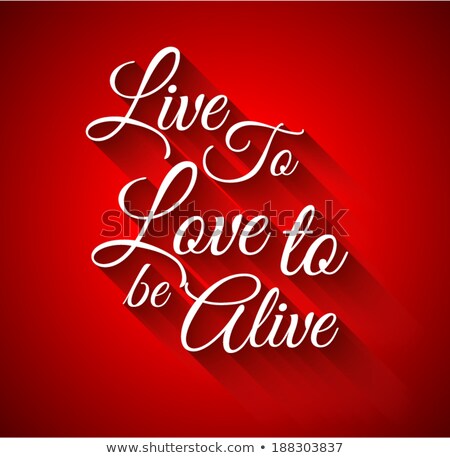 Foto stock: Inspirational Typolive To Love To Alive
