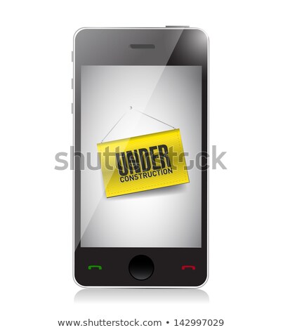 Smartphone With An Under Construction Signage Stock photo © alexmillos