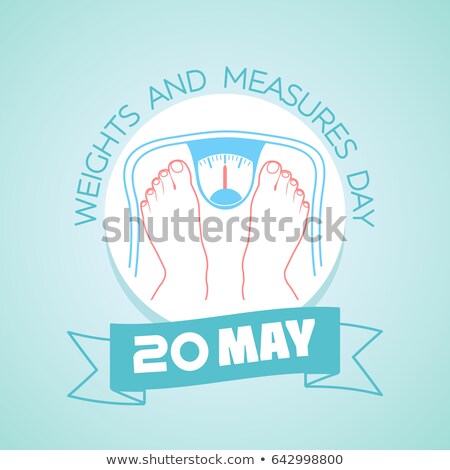 Stock photo: 20 May Weights And Measures Day