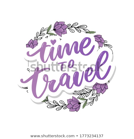 Stock fotó: Time To Travel Lettering