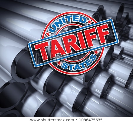 ストックフォト: Steel And Aluminum Tariffs