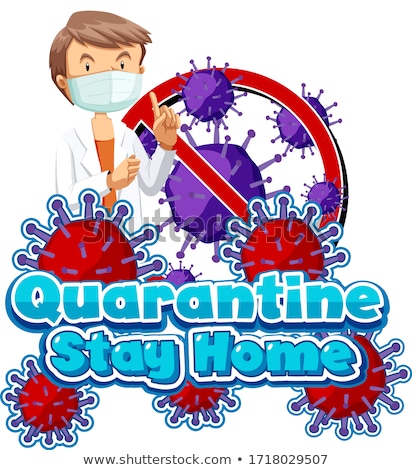 Stock fotó: Font Design For Word Quarantine Stay Home With Doctor Wearing Ma
