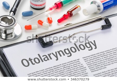 Otolaryngology Written On A Clipboard Stock fotó © Zerbor