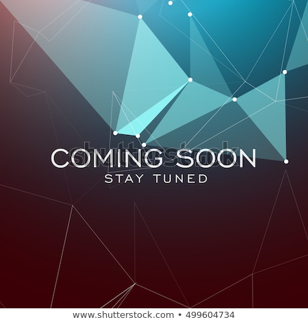 Foto stock: Stay Tuned Coming Soon Text On Geometric Polygonal Background