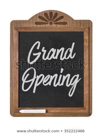 A Chalkboard Sign On A White Background - Grand Opening Stock fotó © Zerbor