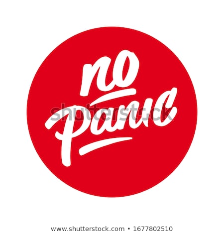 ストックフォト: No Panic Message