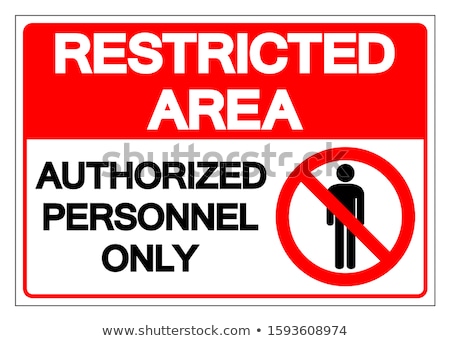 [[stock_photo]]: Isolated Sign Restricted Access