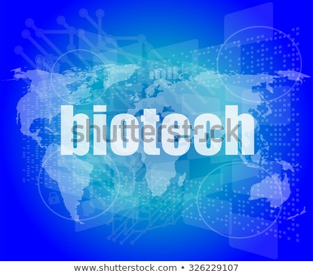 [[stock_photo]]: Biotech Words On Digital Touch Screen Interface