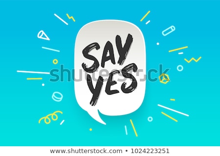 Foto stock: Say Yes Banner Poster And Sticker Concept Geometric Style