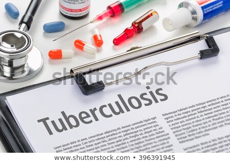 Stock photo: The Diagnosis Tuberculosis Written On A Clipboard