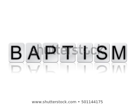 Baptism Isolated Tiled Letters Concept And Theme Foto d'archivio © enterlinedesign