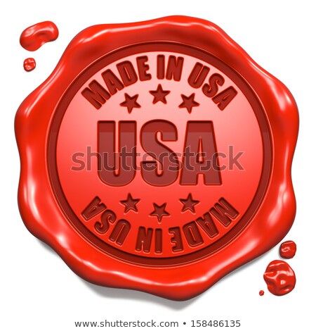 Made In America - Stamp On Red Wax Seal [[stock_photo]] © Tashatuvango