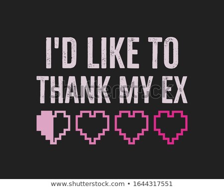 Сток-фото: Sarcastic Valentines Day Typography Logo Emblem Id Like To Thank My Ex Text With Hearts Holiday Pr