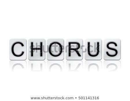 Chorus Isolated Tiled Letters Concept And Theme Foto d'archivio © enterlinedesign