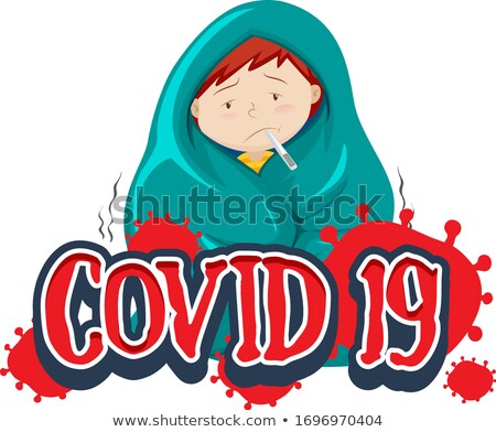 Stok fotoğraf: Covid 19 Sign Template With Boy And High Fever