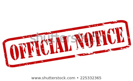 Stock photo: Official Notice Stamp