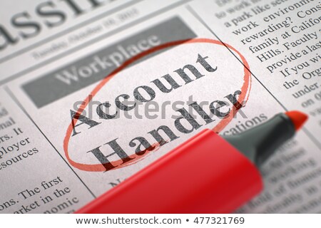 [[stock_photo]]: Account Handler Wanted 3d