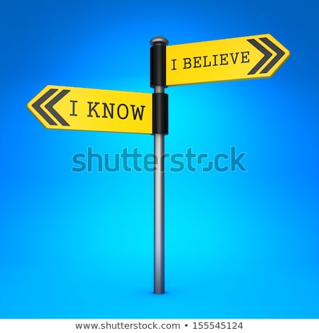 Foto stock: I Know I Believe Sign Illustration