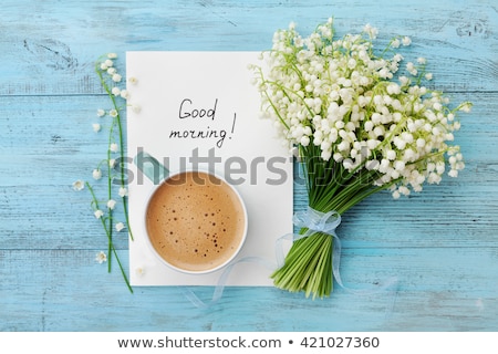 [[stock_photo]]: Good Morning On Wooden Table