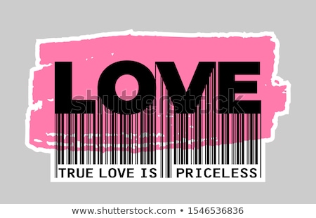 [[stock_photo]]: True Love Is Priceless - Slogan Barcode Vector