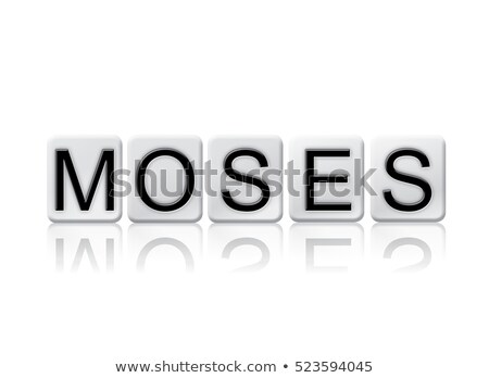 Stockfoto: Moses Isolated Tiled Letters Concept And Theme