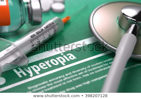 Zdjęcia stock: Hyperopia - Printed Diagnosis On Green Background