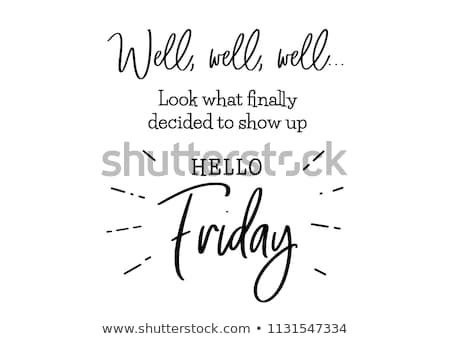 Stockfoto: Hello Friday