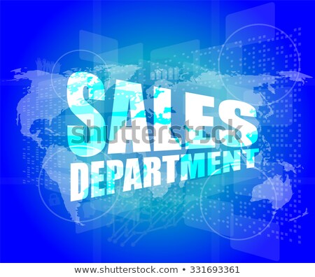 Sales Department Words On Digital Screen With World Map Stockfoto © fotoscool