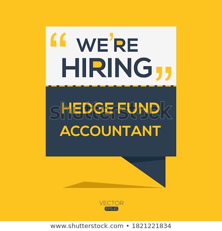 Stock fotó: Hedge Fund Accountant Wanted