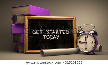 Stockfoto: Get Started Today Inspirational Quote On A Blackboard