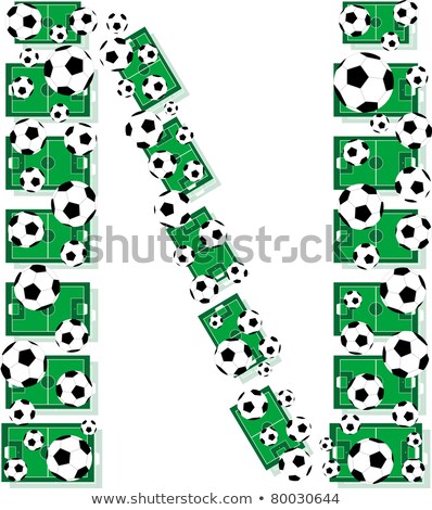 N Alphabet Football Letters Made Of Soccer Balls And Fields Zdjęcia stock © fotoscool