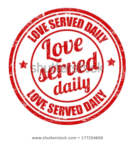 Zdjęcia stock: Love Served Daily Stamp