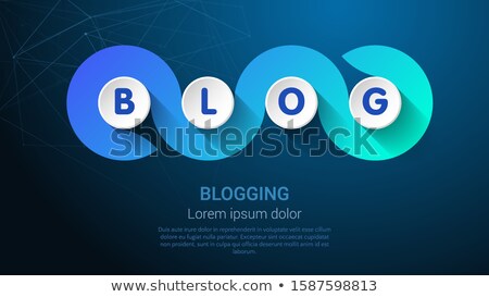 Blog - Concept With Big Word Or Text Blue Trendy Tamplate For Web Banner Or Landig Page 商業照片 © Tashatuvango