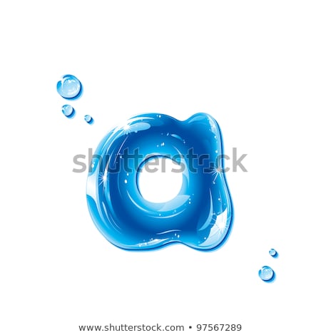 Stock foto: Abc Series - Water Liquid Alphabet - Small Letter A  