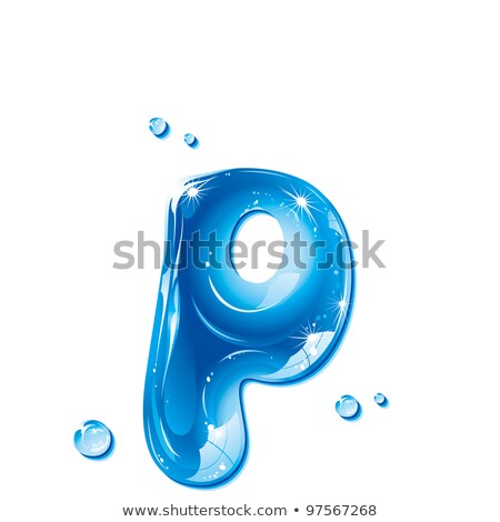 Stock foto: Abc Series - Water Liquid Alphabet - Small Letter P  