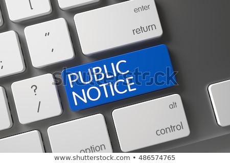 Сток-фото: Public Notice Closeup Of Blue Keyboard Key 3d