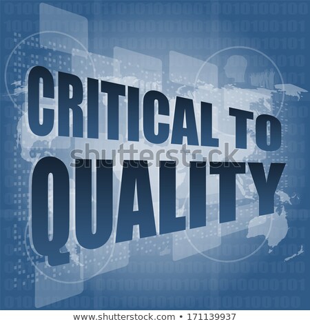 Critical To Quality Word On Business Digital Screen Stockfoto © fotoscool