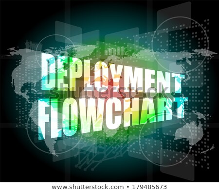 Deployment Flowchart On Business Digital Touch Screen Stockfoto © fotoscool