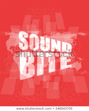 Sound Bite Words On Digital Screen Background With World Map Stockfoto © fotoscool