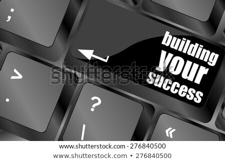 Building Your Success Words On Button Or Key Showing Motivation For Job Or Business Stockfoto © fotoscool