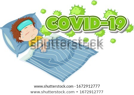 Stock photo: Covid 19 Sign Template With Sick Boy In Bed