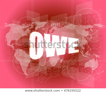 Business Concept Word Owe On Digital Screen Stockfoto © fotoscool