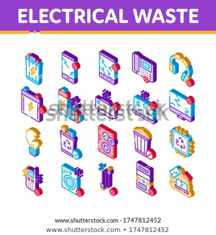 Electrical Waste Tools Isometric Icons Set Vector Foto stock © pikepicture