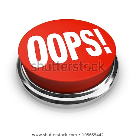 Oops Button Stock foto © iQoncept