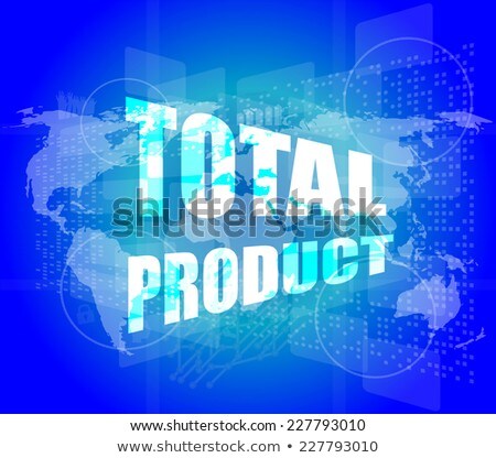 Total Product Words On Digital Screen Background With World Map Stockfoto © fotoscool