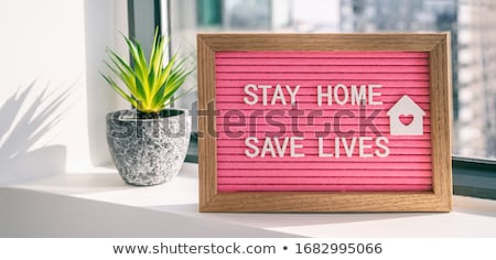 Stay Home And Save Lives Message Background Stok fotoğraf © Maridav