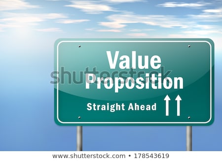 Zdjęcia stock: Value Proposition On Highway Signpost