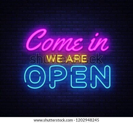 Stock photo: Come In Were Open Poster